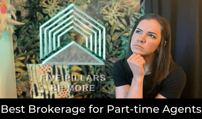 Best Brokerage for Part-Time Agents from 3 Successful Agents